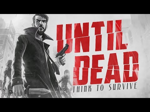 until-dead-think-to-survive-2-12-1-mod-apk-data